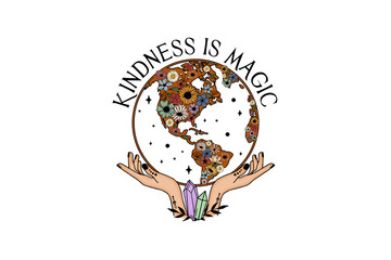 Kindness is Magic – Globe with Floral Elements Kindness Quote Sublimation Design
