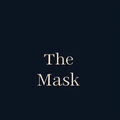 A minimalist design featuring the text "the mask" in a simple, modern font on a black background, evoking a logo or title card style.