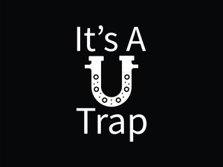 It's A Trap