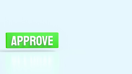The Green Approve on white background 3d Rendering.