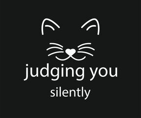 Judging you silently new version, High-quality vector design for cat-themed apparel, great for print-on-demand and cat lover merchandise.