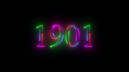 1901 neon line text. Abstract 1901 neon text animation ,For neon color Glowing neon number text background 4k video animation . 1901 title metal text on glowing text animation black background