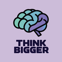 Think Bigger Gradient Brain Illustration Design Modern Creative Concept Positive Thinking Mindset Innovation Success Vision Future Growth Development Strategic Planning Problem Solving Mental Health  