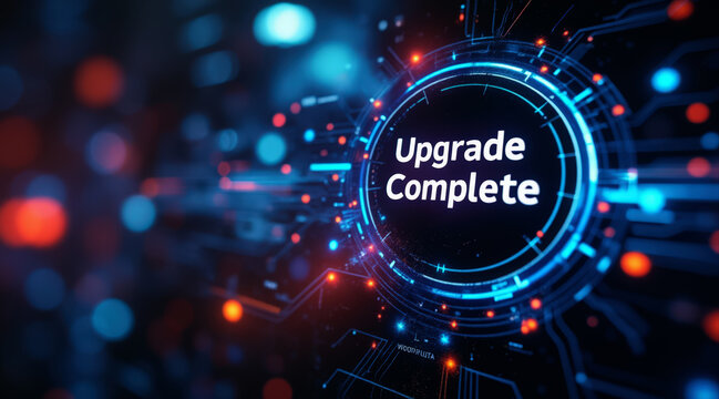 A digital interface displays "Upgrade Complete" with futuristic circuit visuals and glowing blue and orange lights.