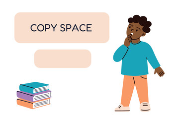 Flat cartoon banner for childrens education projects with copy space. Thoughtful kid standing near text area. Concept for school activities, learning, early development, knowledge vector illustration