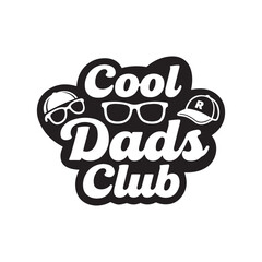 Cool Dads Club Retro Typography Design with Sunglasses and Cap – 1980s Vintage Style Vector