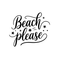Fototapeta premium Beach please. Summer Vector Design Isolated on White Background