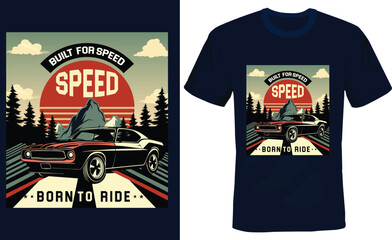 "Built for Speed – Retro Muscle Car T-Shirt Design with Mountain Background"

