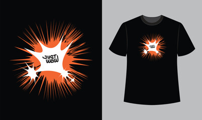 just wow text vector illustration t shirt design. t shirt design concept