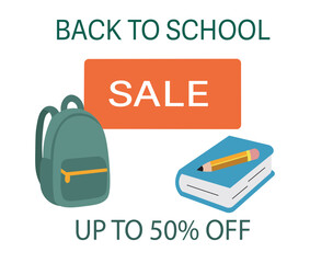 Back to School Sale Poster Up to 50% Off with Backpack and Book Illustration. School Supplies Sale Vector Flat Design with Pencil, Bag, and Discount Offer.  School Essentials with Promotional Text.