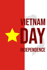 Red and white design with yellow star on left and "VIETNAM INDEPENDENCE DAY" text in red and white on right, Vteinam map. Perfect for patriotic themes.