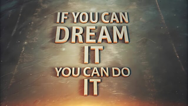 Motivational quote about dreaming and achieving goals in an inspirational setting