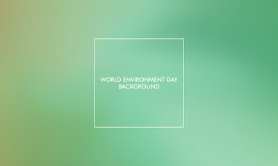 World Envinronment day gradient background good for poster, social media, background, wallpaper, banner