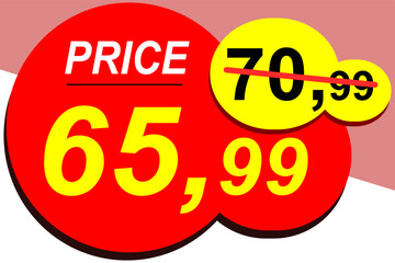 Price before 70.99 and after 65.99, discount and price sale tag, price tag, label, vector banner, special offer, vector illustration.