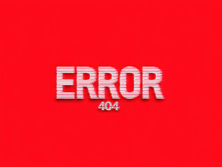 Abstract red digital background with large white glitch error text and number 404, symbolizing technical problem, website failure, or digital
