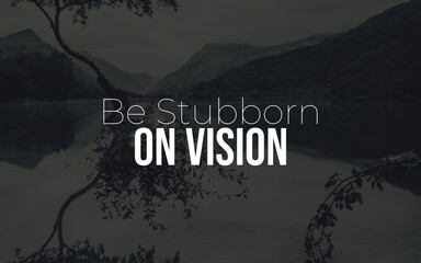 Inspiring vision statement serene lake graphic art tranquil environment reflective viewpoint motivational concept