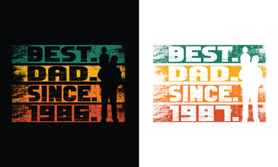 Best Dad Since 1986 and 1987 Birthday Retro vintage.Fathers Day Gift.37 year old. 