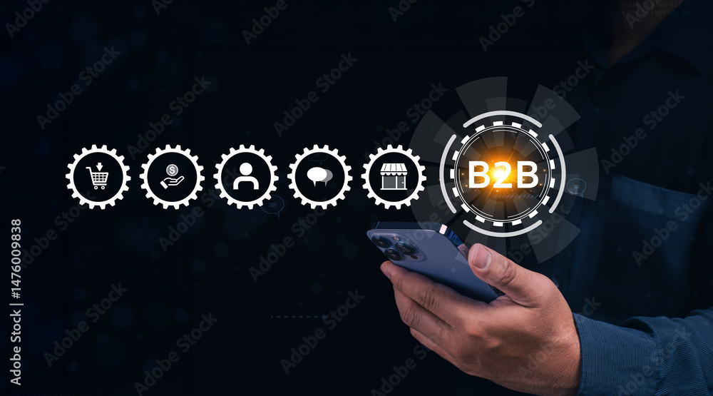 Poster a person using a smartphone with b2b and business-related icons displayed in a futuristic digital in