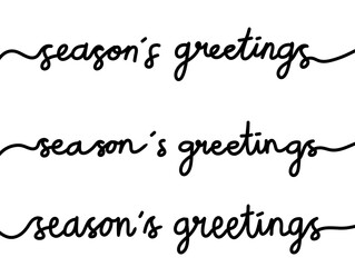 Handwritten Season Greeting Holiday Day Typography. Minimalist Holiday Handwriting Design. Seasons Greetings Day Continuous Line Lettering. Modern Calligraphy Holiday Message.