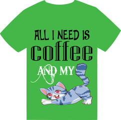 all i need is coffee and my cat