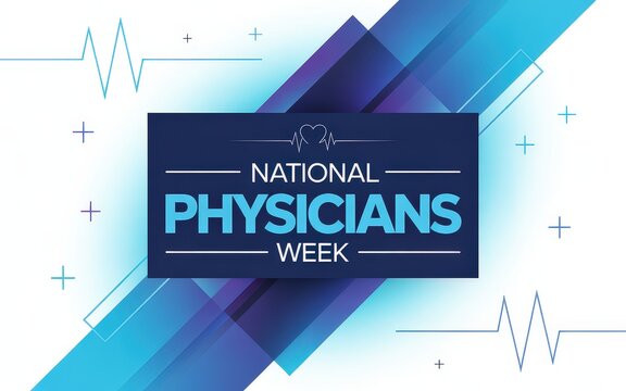 Graphic celebrating National Physicians Week with modern design.