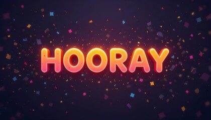 Hooray Celebration Typography &ndash; 3D Neon Text with Confetti on Dark Background for Party, Success, and Event Concepts &ndash; Festive Glowing Word Art 