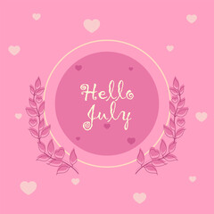 Hello July. Vector for greeting, Banner illustration
