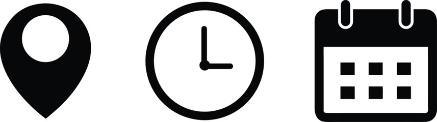 Time, Date & Address Icon Set, Calendar, Travel concept or booking. Calendar, clock, location, Event calendar reminder clock business schedule signs, Clock, place pointer time map elements, Location	