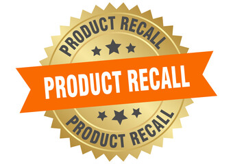 product recall. product recall round orange and gold label isolated on transparent background