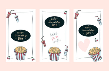 Set of hand drawn Friendship Day posters, invitations, greeting cards, stories templates in various designs, cute doodle popcorn bucket, paper сold drink cups, hand written greetings, empty space