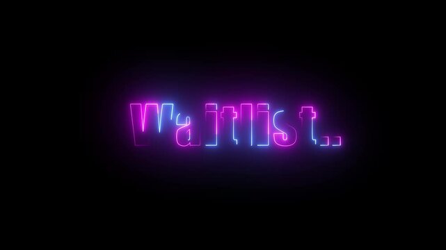 Animated Neon glowing waitlist speech icon on black background. Colors waitlist text motion graphics. 4k video footage.