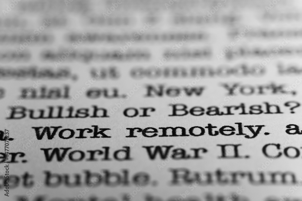 Fototapete work remotely. text printed on a page. a piece of paper with a phrase written in retro typewriter fo