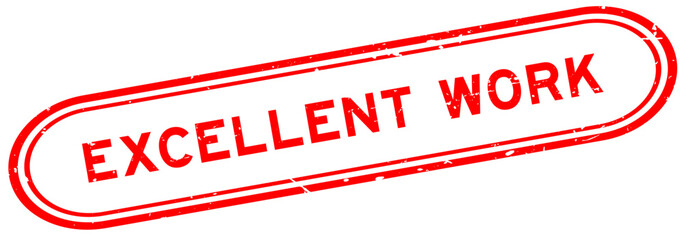 Grunge red excellent work word rubber seal stamp on white background