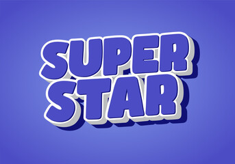 Super star. Blue bold text with smooth white outline style