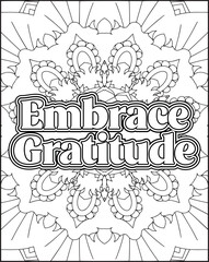 Gratitude Quote Coloring Page for Adults. Gratitude Quote Coloring Page for Amazon KDP.