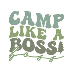 CAMP LIKE A BOSS 