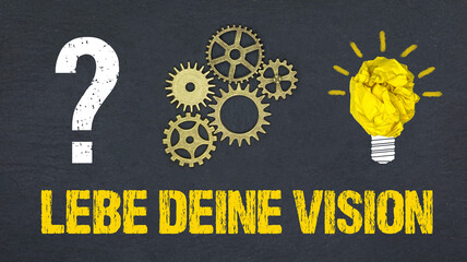 Lebe deine Vision	
