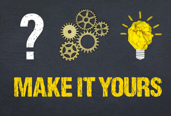 Make it Yours	
