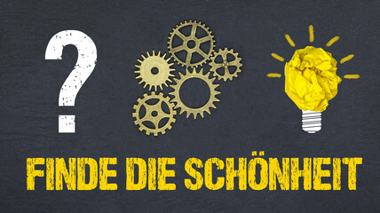 Finde die Schönheit	
