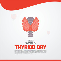 World Thyroid Day. Month, Creative banner, poster, social media post, background, template, postcard vector