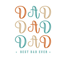 Fathers day Special Groovy text best dad ever Vector Illustration vacation holiday