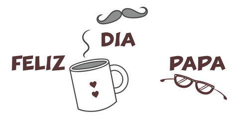Happy father's day design with coffee mug mustache and glasses on white background