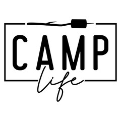 Camp Life, Camping PNG, Camping SVG, Adventure Graphic
