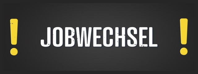 Fototapeta premium Jobwechsel (Job change) - A blackboard illustration with white text.
