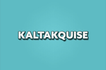 Kaltakquise (Cold calling) - A turquoise banner illustration with white text.