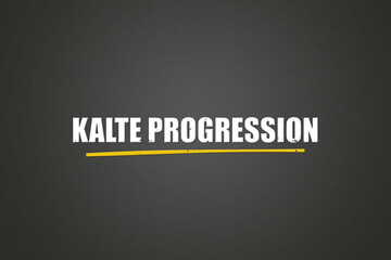 Kalte Progression (Cold progression) - A blackboard with white text.