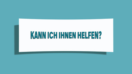 Kann Ich Ihnen helfen (Can I help you?) - A card isolated on light green background.