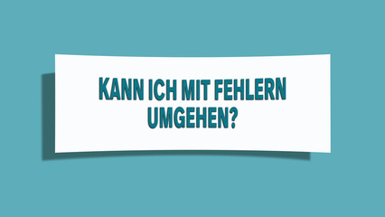 Kann ich mit Fehlern umgehen (Can I deal with mistakes?) - A card isolated on light green background.
