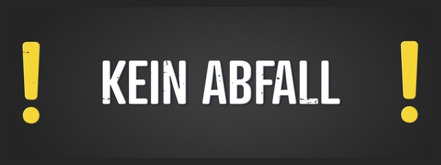 Kein Abfall (No waste) - A blackboard illustration with white text.