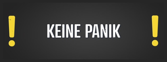 Keine Panik (No panic) - A blackboard illustration with white text.